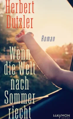 Wenn die Welt nach Sommer riecht