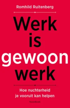 Werk is gewoon werk