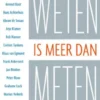 Weten is meer dan meten