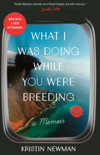 What I Was Doing While You Were Breeding