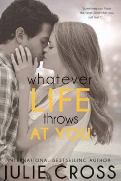 Whatever Life Throws at You