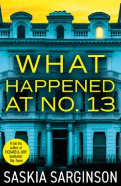 What Happened at No. 13