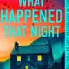 What Happened that Night
