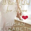 What I Did for Love