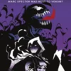 What If. . . Marc Spector Was Host to Venom?