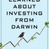 What I Learned About Investing from Darwin