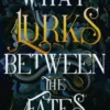 What Lurks Between the Fates