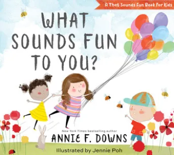 What Sounds Fun to You?