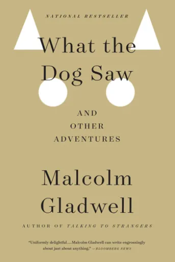 What the Dog Saw