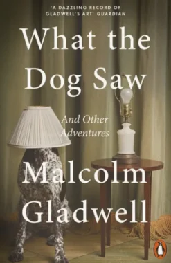 What the Dog Saw