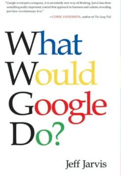 What Would Google Do?