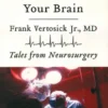 When the Air Hits Your Brain: Tales from Neurosurgery