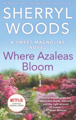 Where Azaleas Bloom