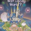 Where Is Walt Disney World?
