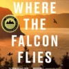 Where the Falcon Flies