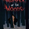 Whisper Of The Woods