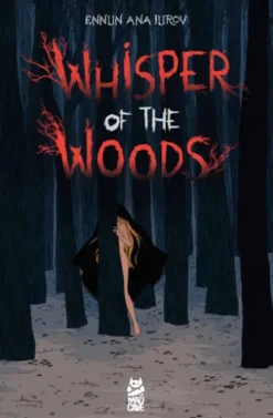 Whisper Of The Woods