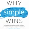Why Simple Wins