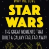 Why We Love Star Wars
