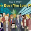 Why Don't You Love Me