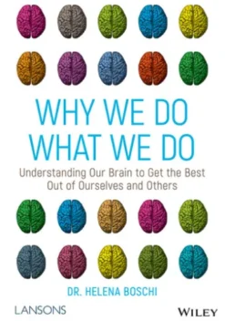 Why We Do What We Do