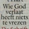 Wie God verlaat heeft niets te vrezen