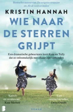 Wie naar de sterren grijpt