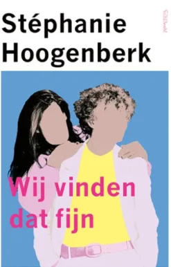 Wij vinden dat fijn