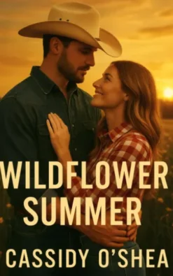 Wildflower Summer: A Small Town Texas Romance