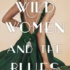 Wild Women and the Blues