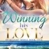 Winning his Love
