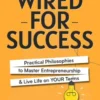 Wired for Success