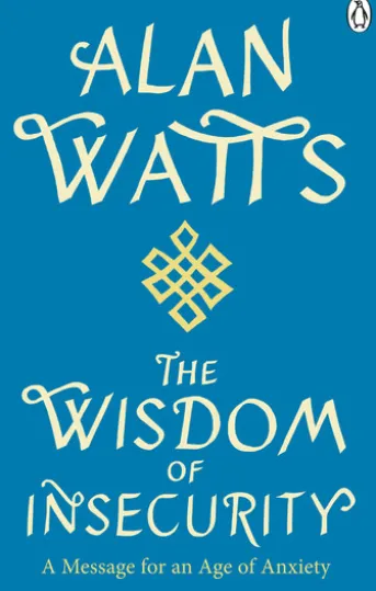 Wisdom Of Insecurity