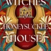 Witches of Honeysuckle House