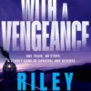 With a Vengeance