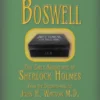 Without My Boswell: Five Early Cases of Sherlock Holmes