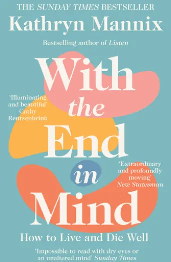 With the End in Mind
