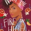 With the Fire on High