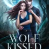 Wolf Kissed