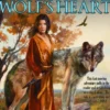 Wolf's Head, Wolf's Heart