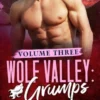 Wolf Valley: Grumps: Volume Three