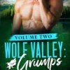 Wolf Valley: Grumps: Volume Two