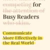 Writing for Busy Readers
