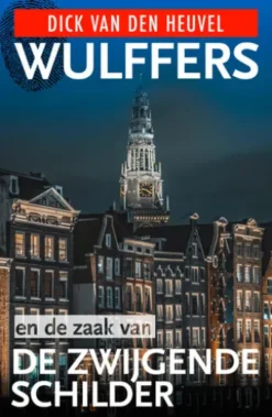 Wulffers en de zaak van de zwijgende schilder