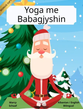 Yoga me Babagjyshin (Albanian English Bilingual) Yoga with Santa