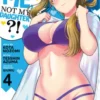 You Like Me, Not My Daughter?! (Manga) Vol. 4