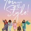 You Are The Style!