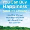 You Can Buy Happiness (and It's Cheap)