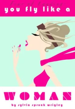 You Fly Like a Woman
