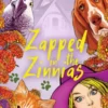Zapped in the Zinnias (Nederlands)